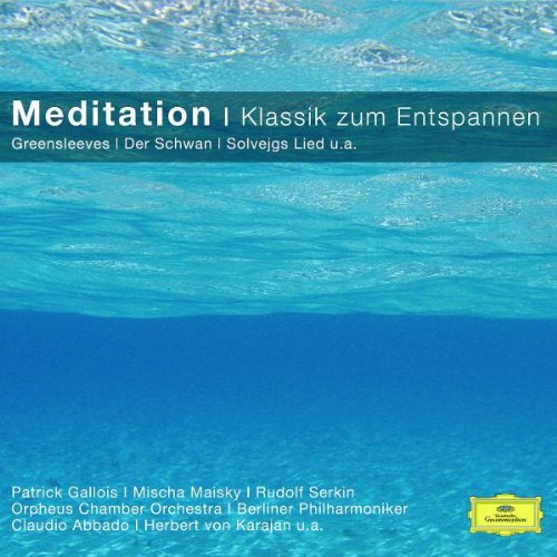 Meditation / Klassik zum Entspannen