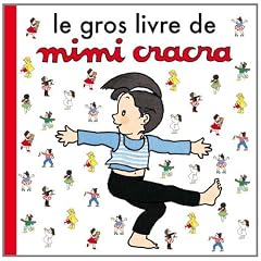 Le gros livre de Mimi Cracra