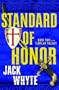 Standard of Honor (The Templar Trilogy, Book Two)