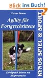 Agility f�r Fortgeschrittene: Erfolgreich f�hren mit K�rpersprache