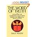 The Word of Truth: A Summary of Christian Doctrine Based on Biblical Revelation