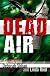 Dead Air: A Sammy Greene Thriller (A Sammy Green Thriller)