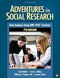 Adventures in Social Research: Data Analysis Using IBM® SPSS® Statistics