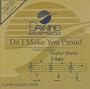 Daywind Soundtracks Do I Make You Proud Made Popular by Taylor Hicks [Accompaniment/Performance Track]