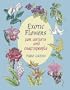 Exotic Flowers for Artists and Craftspeople (Dover Pictorial Archive)