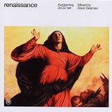 Renaissance Awakening (Mixed By Dave Seaman)