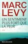 Un sentiment plus fort que la peur