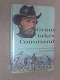 Grant takes command