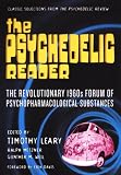 The Psychedelic Reader: Selected from the Psychedelic Review