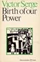 Birth of Our Power