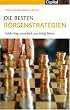 Die besten B�rsenstrategien. Welche Wege tats�chlich zum Erfolg f�hren