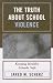 Book The Truth About School Violence: Keeping Healthy Schools Safe
