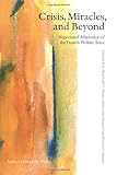 Crisis, miracles, and beyond : negotiated adaptation of the Danish welfare state