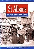 St Albans : in old photographs
