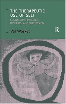 the therapeutic use of self - val wosket