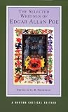 The Selected Writings of Edgar Allan Poe (Norton Critical Edition)