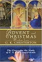 Advent and Christmas Wisdom From G. K. Chesterton