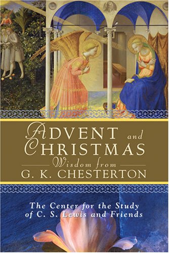 Advent and Christmas Wisdom From G. K. Chesterton under Catholicism in The Books Store