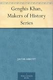 Genghis Khan, Makers of History Series