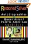 Restoried Selves: Autobiographies of Queer Asian-Pacific-American Activists (Haworth Gay & Lesbian Studies)