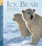 Ice Bear: In the Steps of the Polar Bear (Read and Wonder)