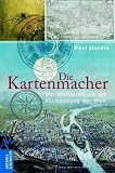 Die Kartenmacher: Der Wettstreit um die Vermessung der Welt - Paul Murdin