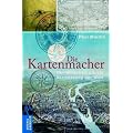 Die Kartenmacher: Der Wettstreit um die Vermessung der Welt