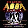 Die Grosse ABBA Party