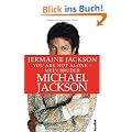 You are not alone - Mein Bruder Michael Jackson