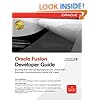 Oracle Fusion Developer Guide: Building Rich Internet Applications with Oracle ADF Business Components and Oracle ADF Faces (Oracle Press)