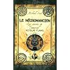Les secrets de l'immortel Nicolas Flamel, Tome 4 : Le N�cromancien