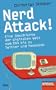 Nerd Attack!: Eine Geschichte der digitalen Welt vom C64 bis zu Twitter und Facebook - Ein SPIEGEL-Buch
