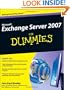 Microsoft Exchange Server 2007 For Dummies