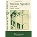 Securities Regulation: Examples & Explanations