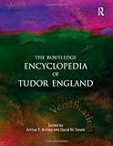 Tudor England: An Encyclopedia (Special -Reference)