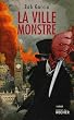 La ville monstre