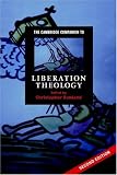 The Cambridge Companion to Liberation Theology (Cambridge Companions to Religion)