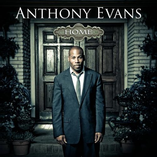 Anthony Evans - Home - Zortam Music