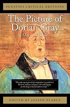 The Picture of Dorian Gray (Ignatius Critical Editions)