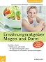 Ern�hrungsratgeber Magen und Darm: Genie�en erlaubt