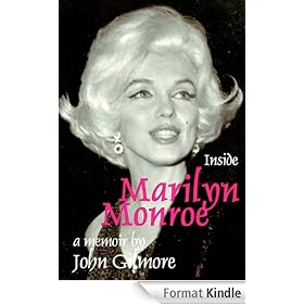 Inside Marilyn Monroe: A Memoir