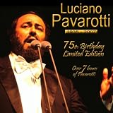 75th Birthday Limited Edition - Luciano Pavarotti (Amazon Exclusive)