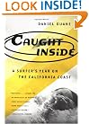 Caught Inside: A Surfer's Year on the California Coast