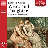 Wives and Daughters (The Complete Classics)