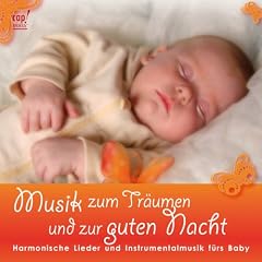 Musik zum Tr�umen und zur Guten Nacht (Musik f�r Baby)