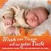 Musik zum Tr�umen und zur Guten Nacht (Musik f�r Baby)