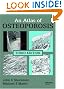 Atlas of Osteoporosis, Third Edition (Encyclopedia of Visual Medicine)