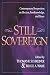Books : Still Sovereign: Contemporary Perspectives on Election, Foreknowledge, and Grace