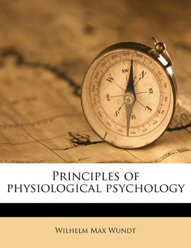 Principles of physiological psychology