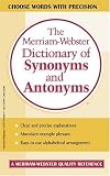 The Merriam-Webster Dictionary of Synonyms and Antonyms